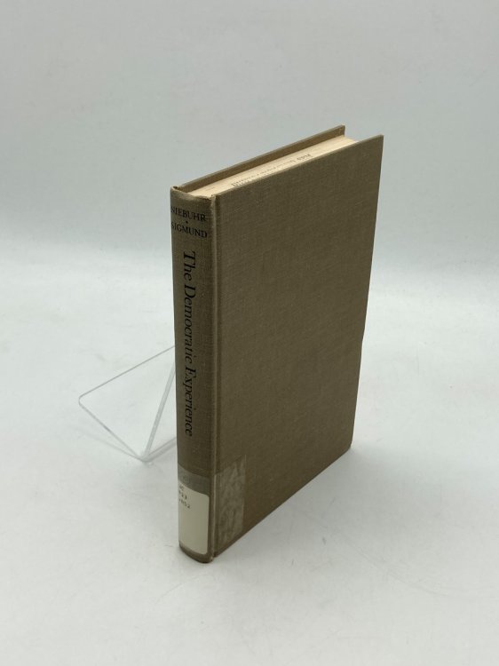 The Democratic Experience Past and Prospects