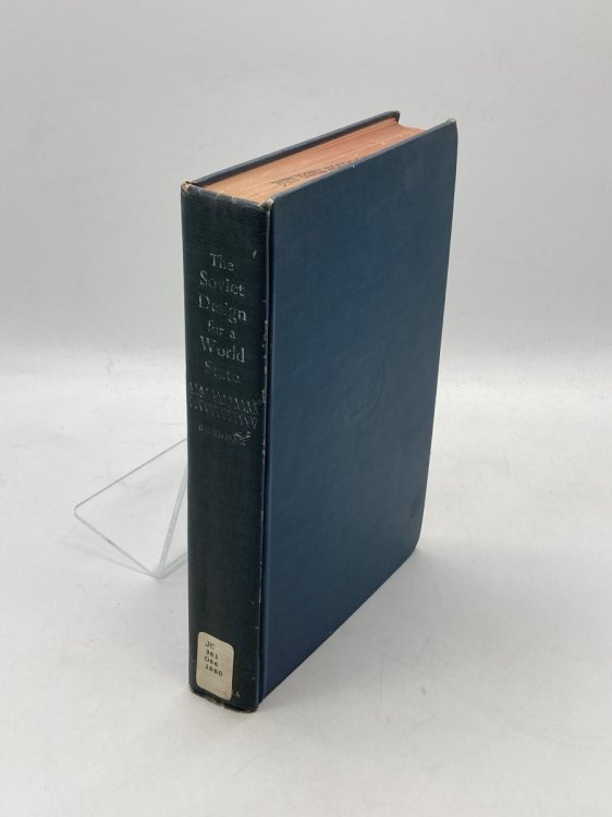 The Soviet Design for a World State