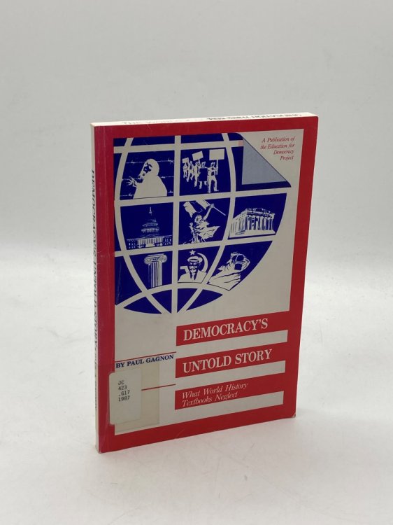 Democracy's Untold Story What World History Textbooks Neglect