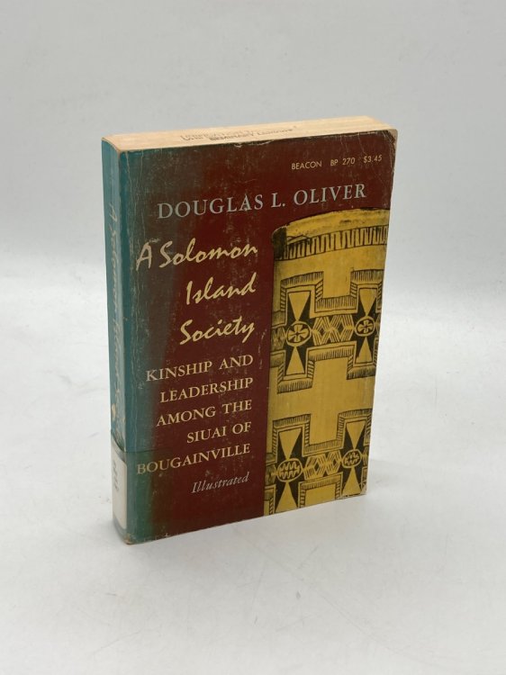 Solomon Island Society Kinship and Leadership Among the Siuai of Bougainville