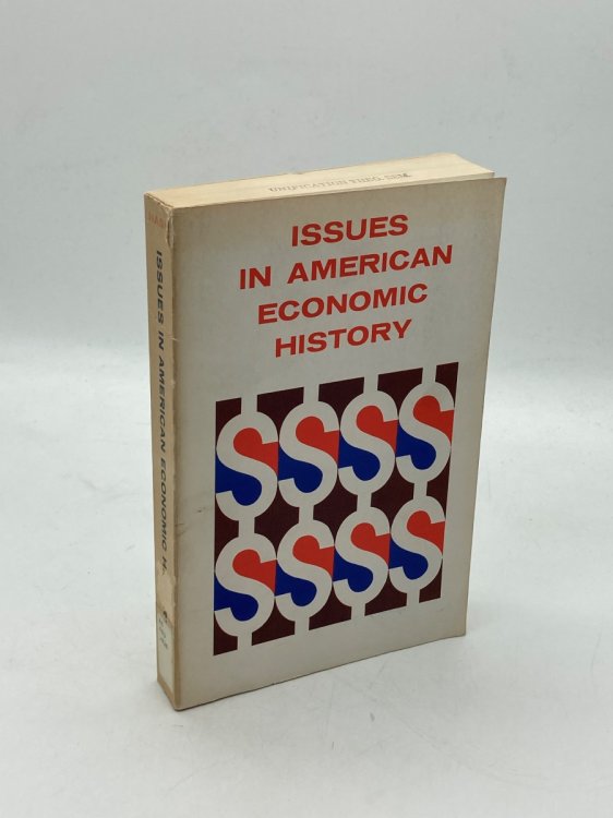 ISSUES in American Economic History Selected Readings