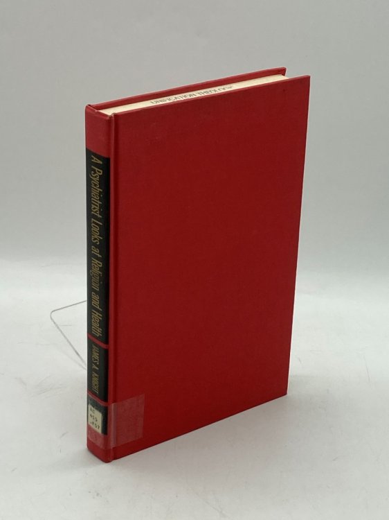 A Psychiatrist Looks At Religion and Health