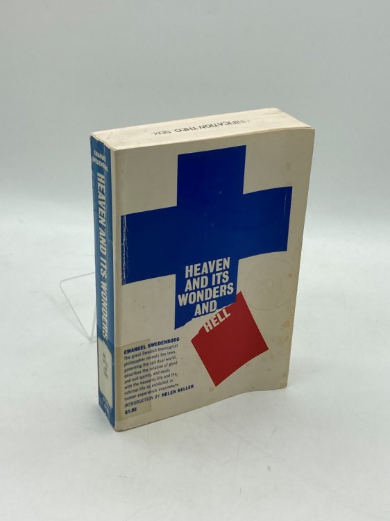 Heaven and its Wonders and Hell Translated by John Ager