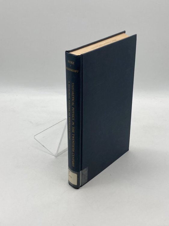 Theoretical Physics in the Twentieth Century A Memorial Volume to Wolfgang Pauli