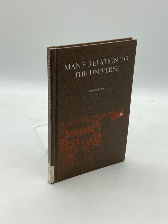Man's Relation to the Universe