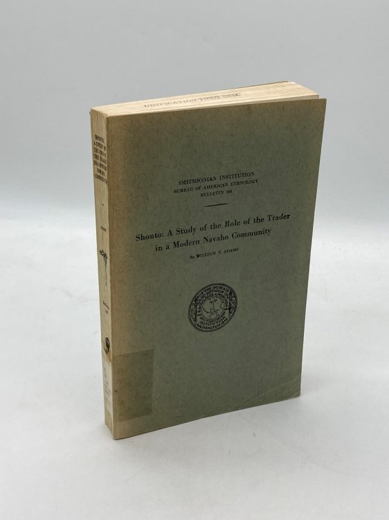 Shonto: a Study of the Role of the Trader in a Modern Navaho Community