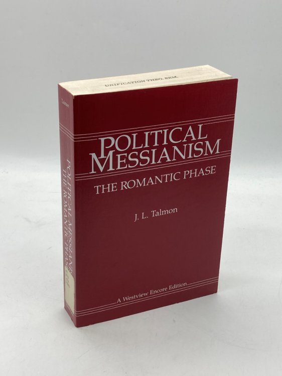 Political Messianism The Romantic Phase
