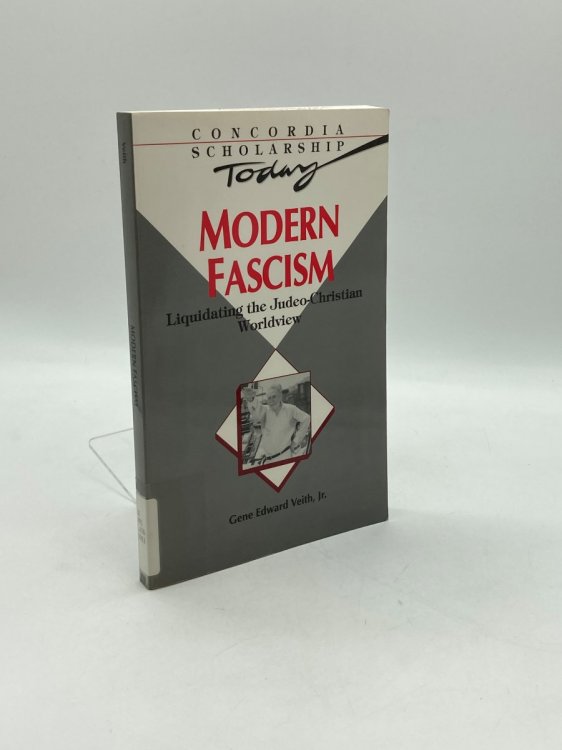 Image for Modern Fascism Liquidating the Judeo-Christian Worldview Modern Fascism Liquidating the Judeo-Christian Worldview