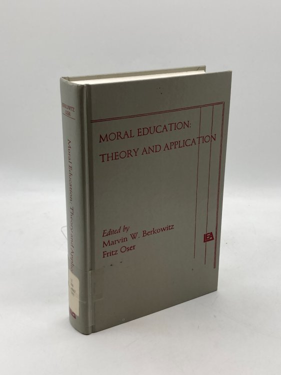 Image for Moral Education Theory and Application Moral Education Theory and Application