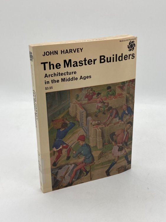 Image for The Master Builders Architecture in the Middle Ages. The Master Builders Architecture in the Middle Ages.