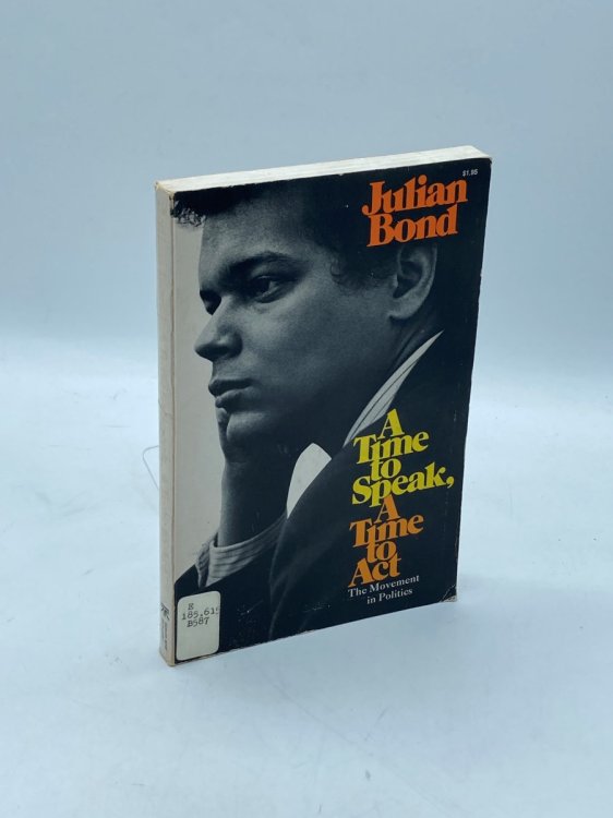 A Time to Speak, a Time to Act The Movement in Politics