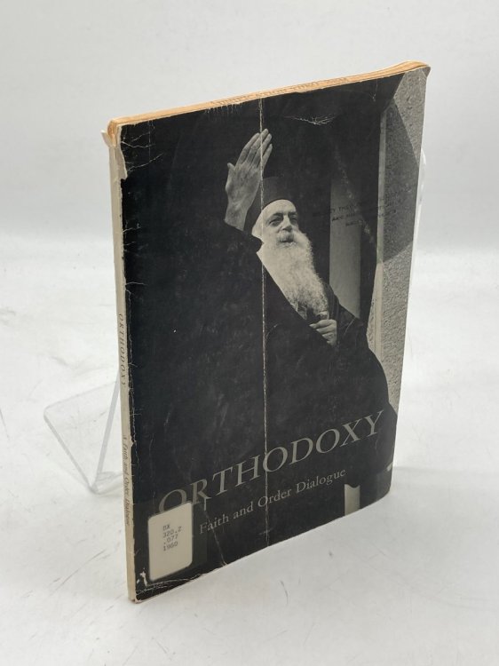 Orthodoxy A Faith and Order Dialogue