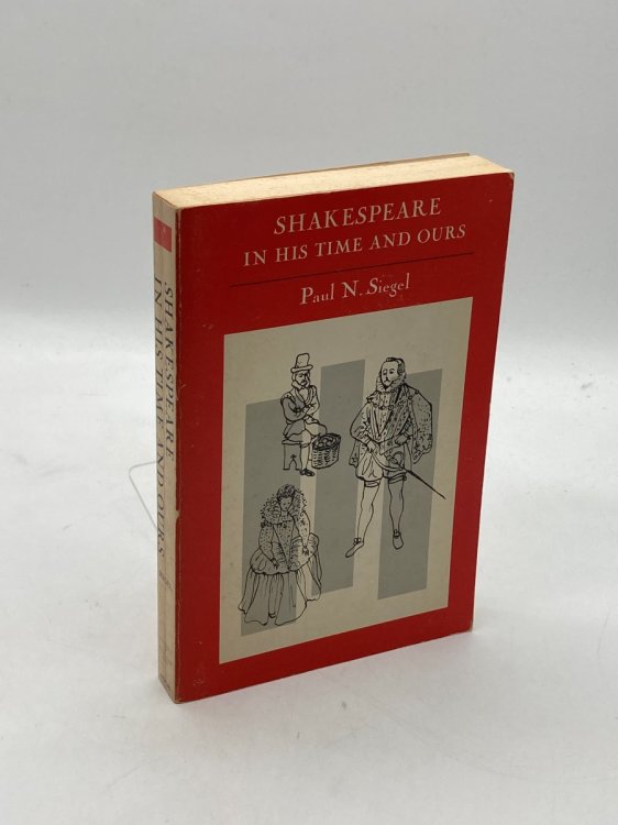 Shakespeare in His Time and Ours