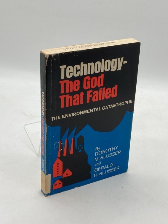 Technology - the God That Failed