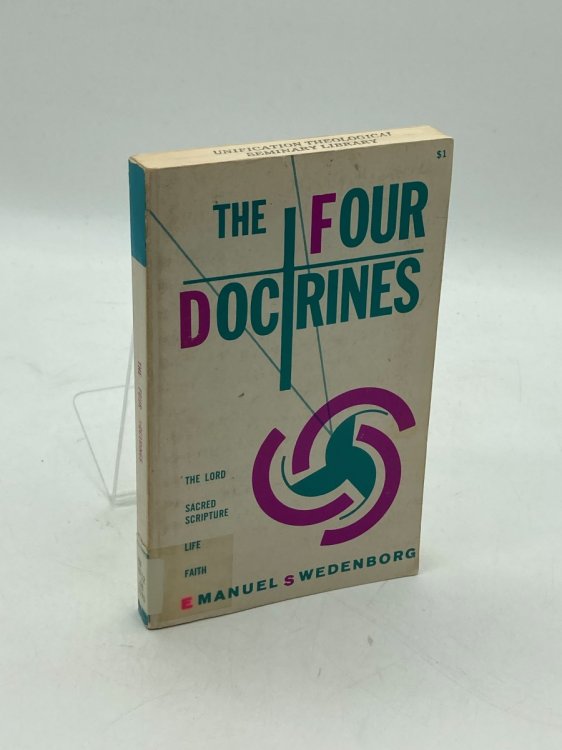 The Four Doctrines The Lord; Sacred Scripture; Life; Faith