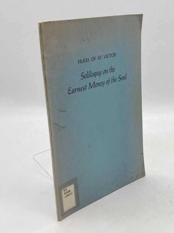 Soliloquy on the Earnest Money of the Soul Translated by Kevin Herbert