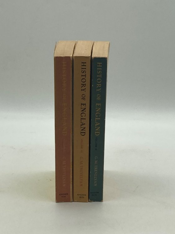 History of England Volumes 1 through 3 From the Earliest Times to the Reformations; the Tudors and the Stuart Era; from Utrecht to Modern Times