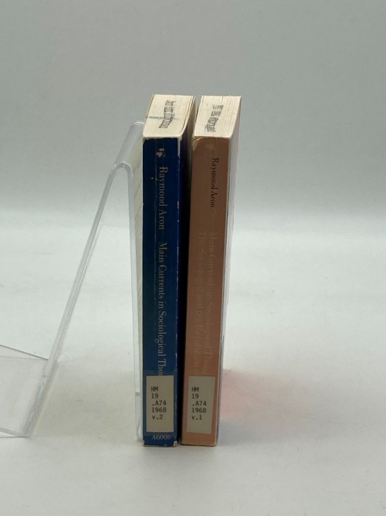 Main Currents in Sociological Thought Volumes 1 and 2