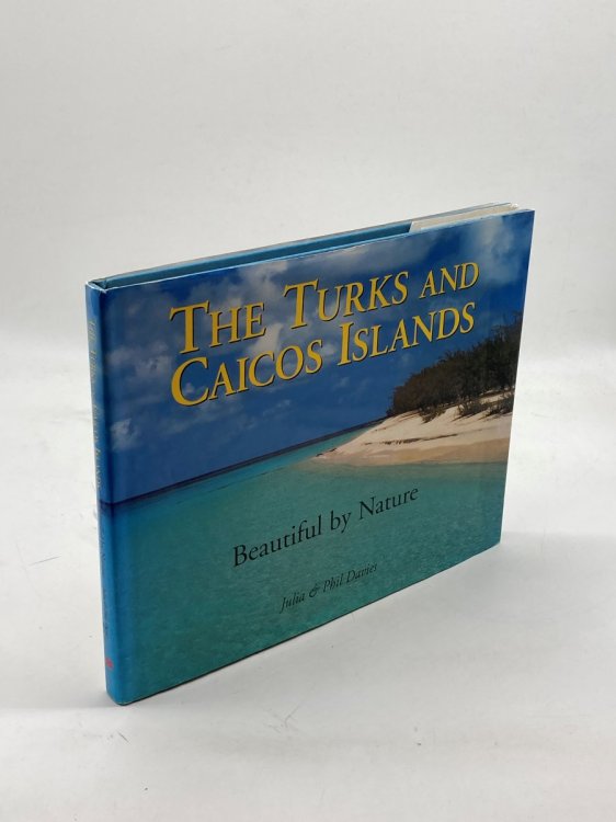 The Turks & Caicos Islands Beautiful by Nature