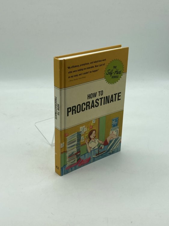 How to Procrastinate