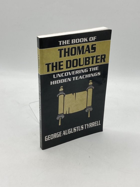 The Book of Thomas the Doubter (Signed) Uncovering the Hidden Teachings