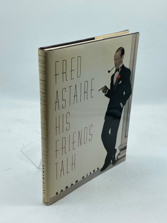 Image for Fred Astaire His Friends Talk Fred Astaire His Friends Talk