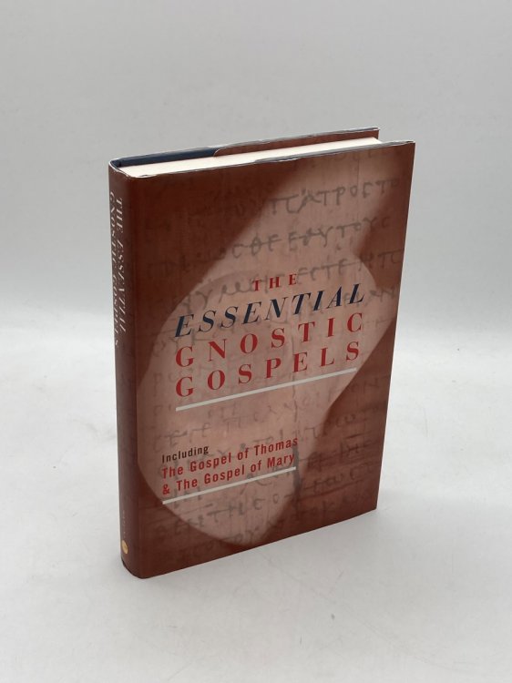 The Essential Gnostic Gospels Including the Gospel of Thomas & the Gospel of Mary