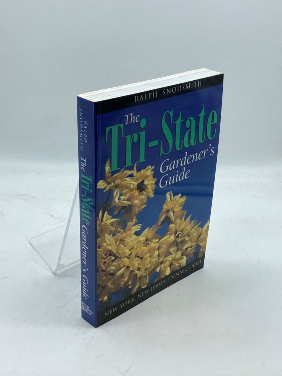 Image for Tri-State Gardener's Guide New York, New Jersey, Connecticut Tri-State Gardener's Guide New York, New Jersey, Connecticut