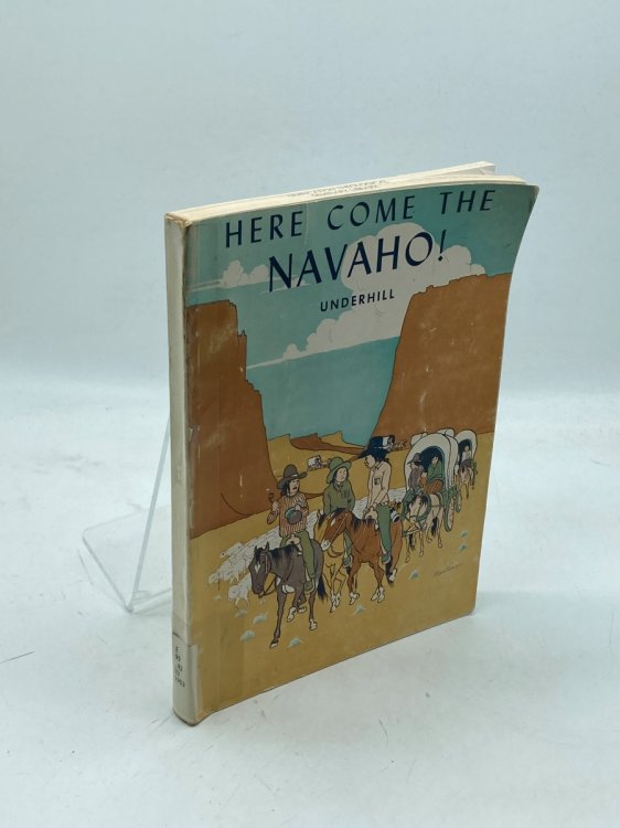 Image for Here Come the Navaho! A History of the Largest Indian Tribe in the United States Here Come the Navaho! A History of the Largest Indian Tribe in the United States