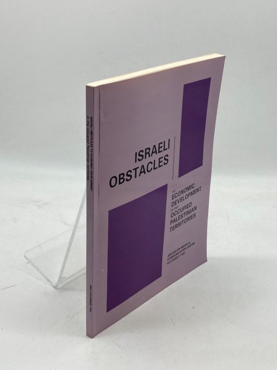 Israeli Obstacles to Economic Development in the Occupied Palestinian Territories