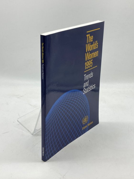 The World's Women 1995 Trends and Statistics