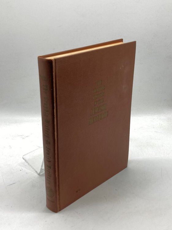 The Graphic History of the Jewish Heritage An Encyclopedic Presentation with Illustrations, Charts, Vignettes and Tables
