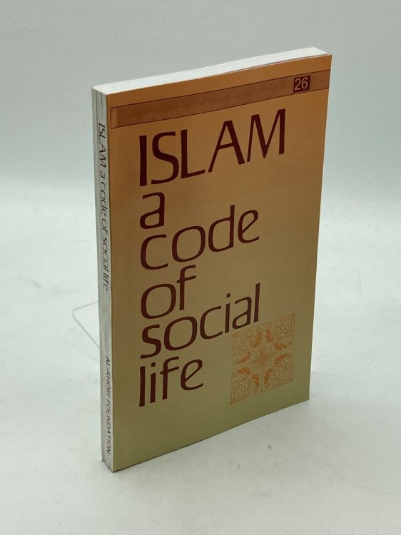 Islam A Code of Social Life