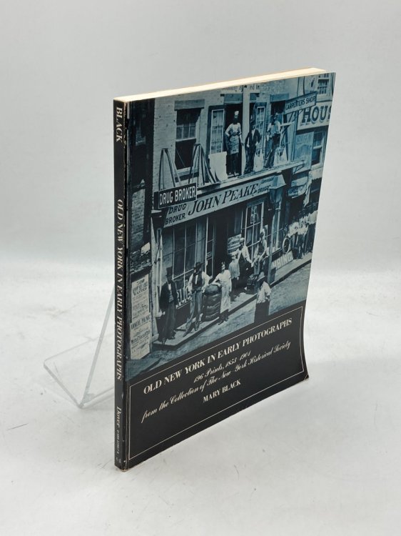 Old New York in Early Photographs,1853-1901 196 Prints from the Collection of the New-York Historical Society