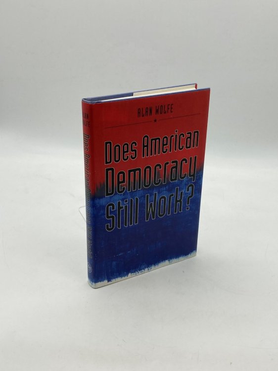 Does American Democracy Still Work