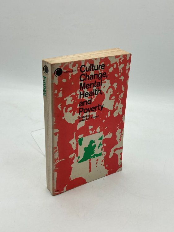 Culture Change, Mental Health, and Poverty