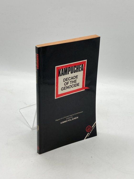 Kampuchea Decade of the Genocide