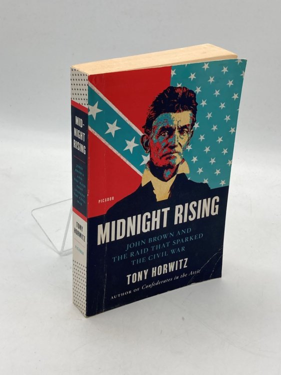 Midnight Rising John Brown and the Raid That Sparked the Civil War
