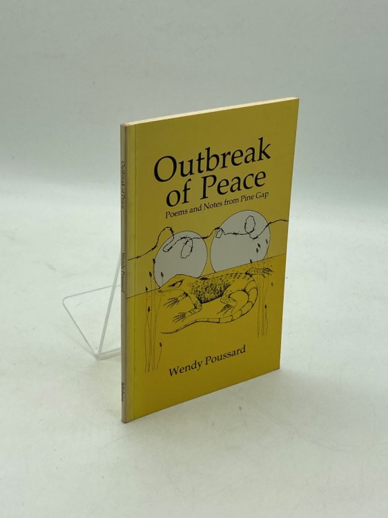 Outbreak of Peace - Poems and Notes from Pine Gap (Signed)