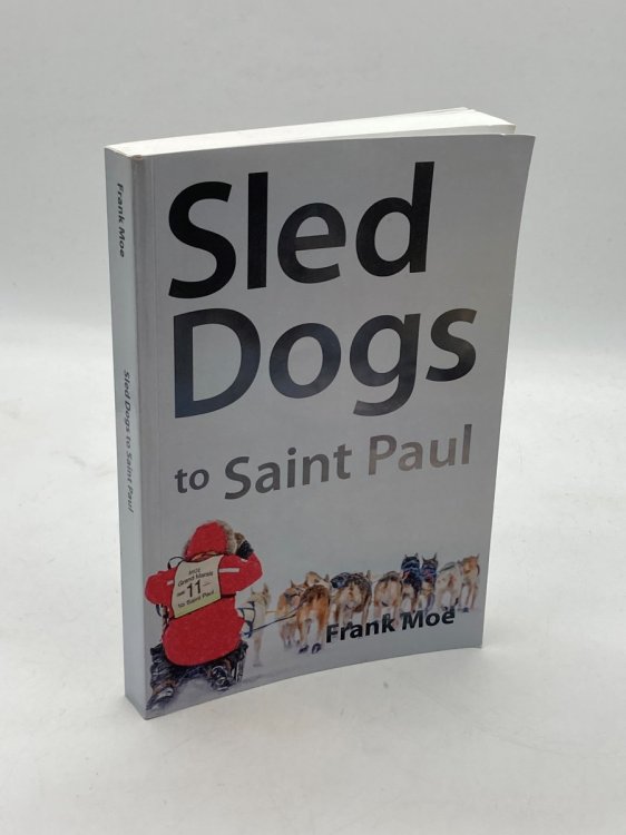 Sled Dogs to Saint Paul