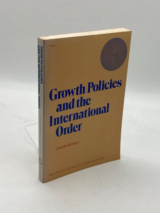 Growth Policies and the International Order