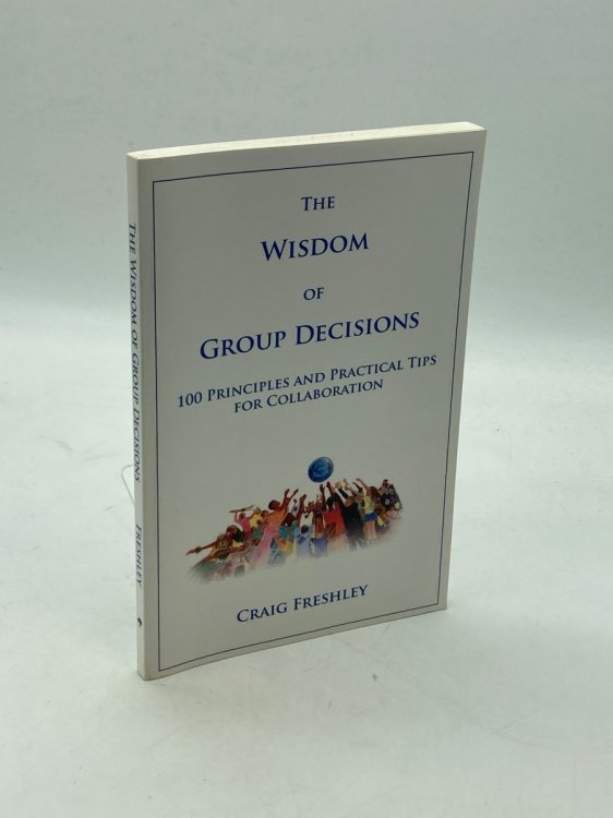 The Wisdom of Group Decisions