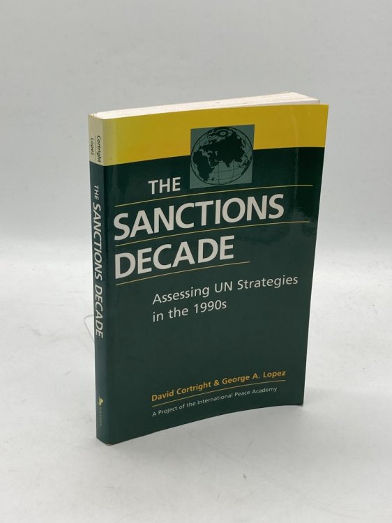 The Sanctions Decade Assessing UN Strategies in the 1990S