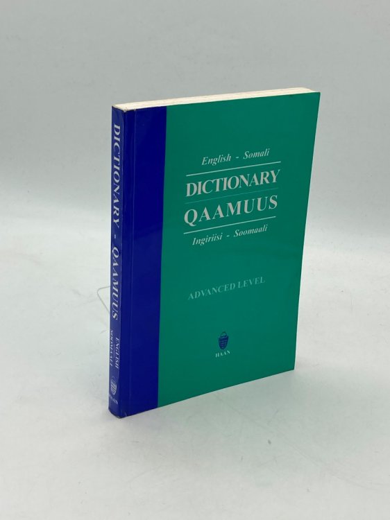 English-Somali Dictionary Qaamuus: English-Somali Advanced Level