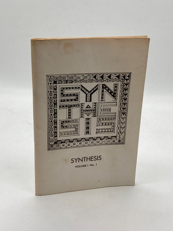 Synthesis a Multidisciplinary Journal of Ideas Volume 1 Number 1 1976, Spring