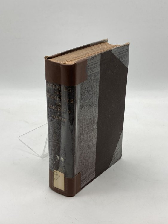 Sermons and Addresses Delivered in America