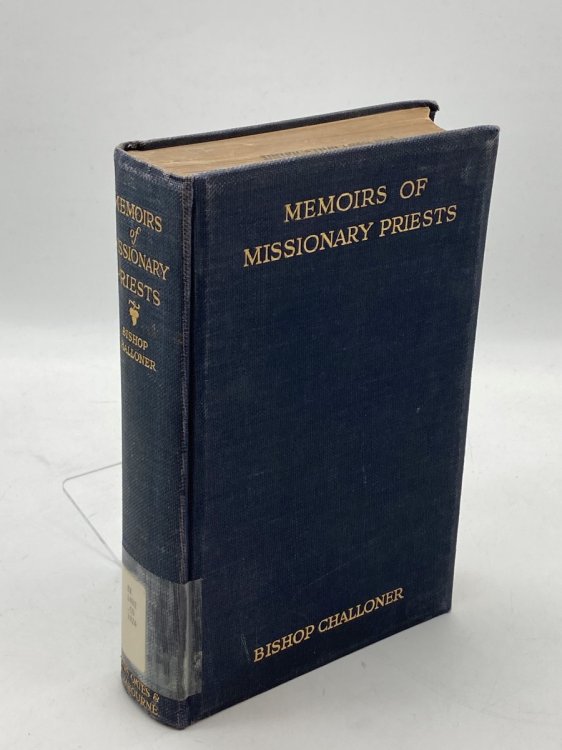 Memoirs of a Missionary Priest As Well Secular As Regular and of Other Catholics of Both Sexes
