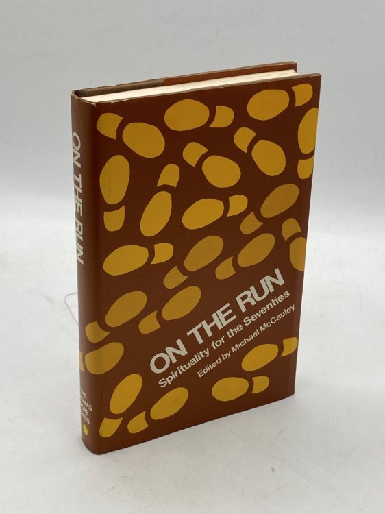 On the Run Spirituality for the Seventies