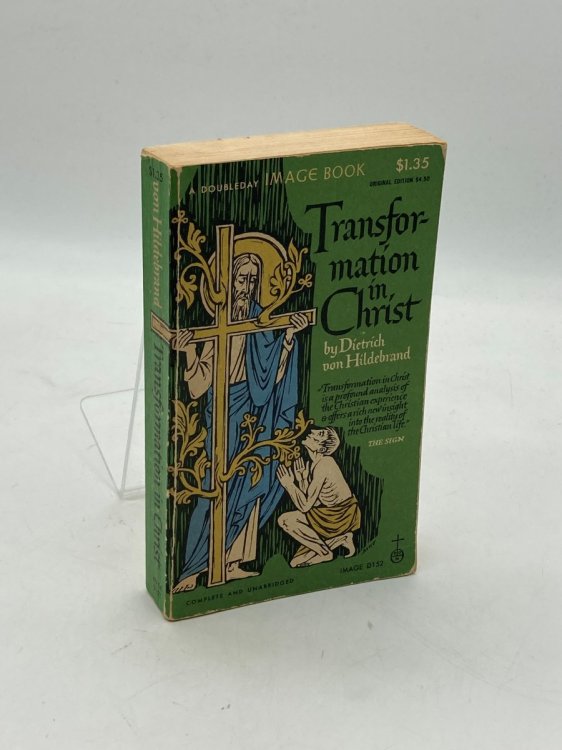 Transformation in Christ On the Christian Attitude of Mind