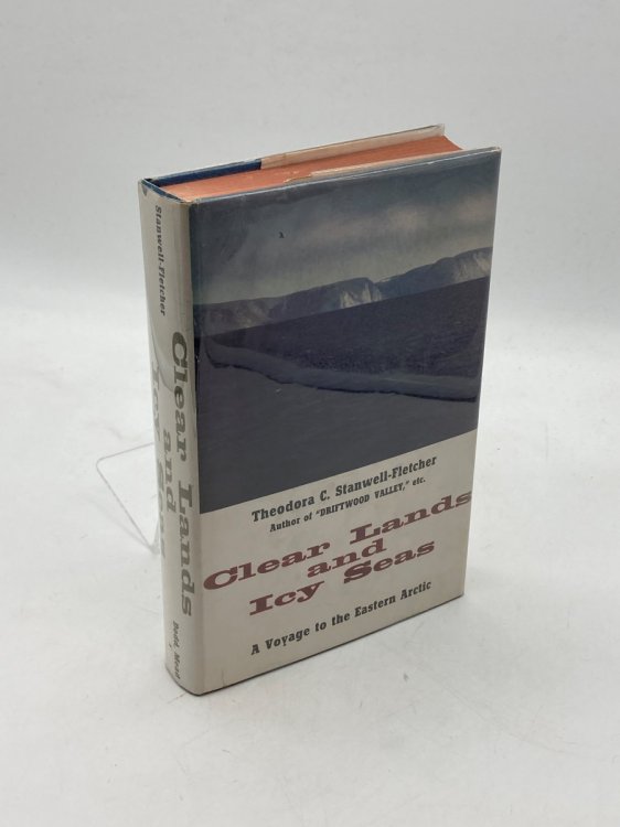 Clear Lands and Icy Seas A Voyage to the Eastern Artic